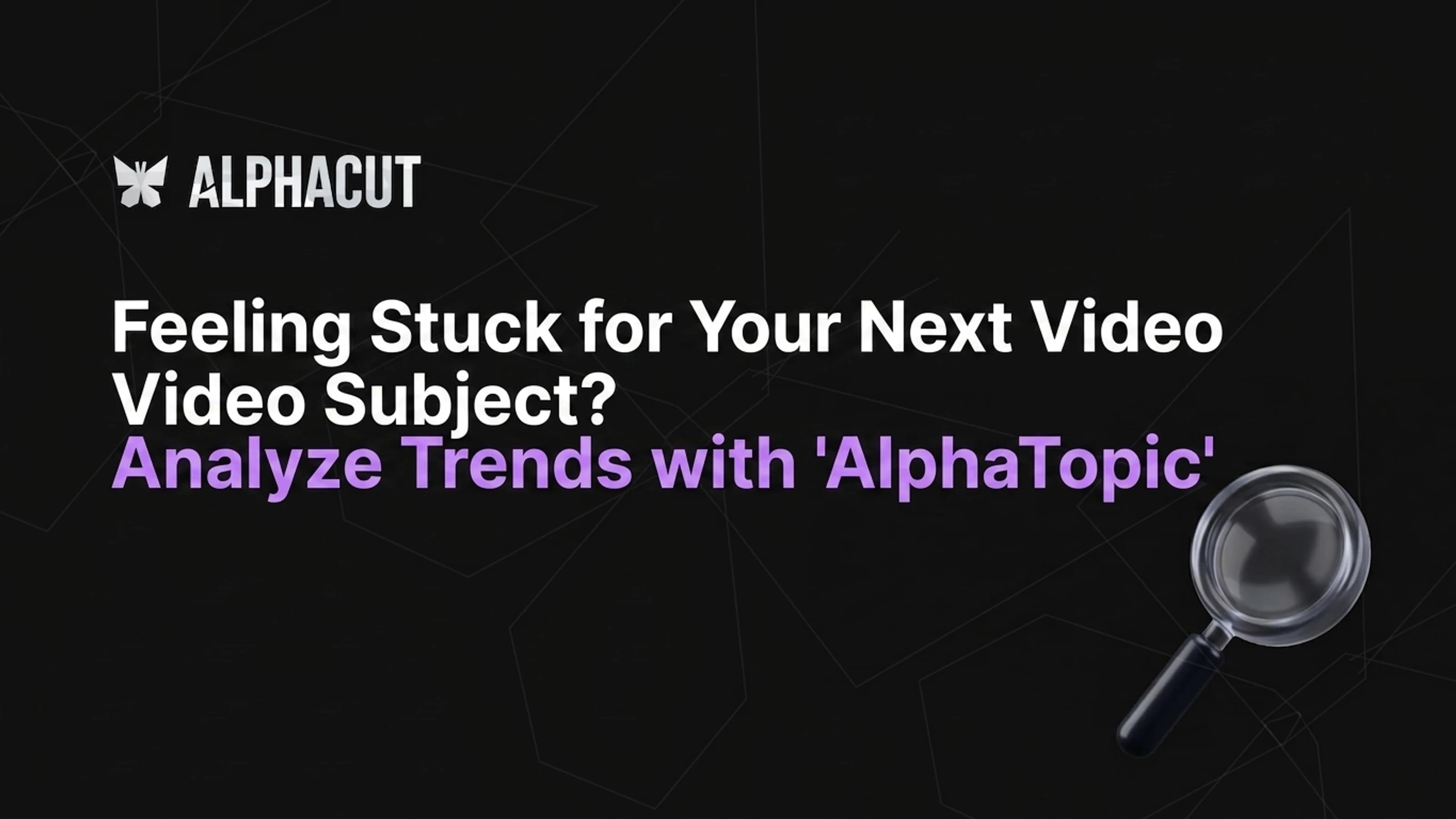 AlphaTopic YouTube Trend Analysis